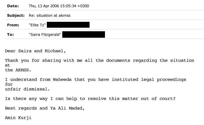 Email from AKDN representative An email from Amin Kurji, AKDN's representative in Tanzania, regarding our legal action